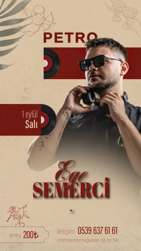Petro event poster: Ege Semerci, Tuesday 1 September