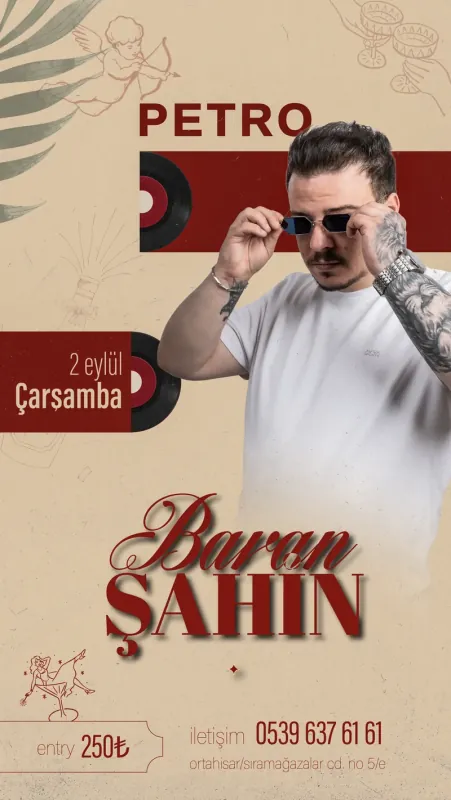 Petro event poster: Baran Şahin, Wednesday 2 September