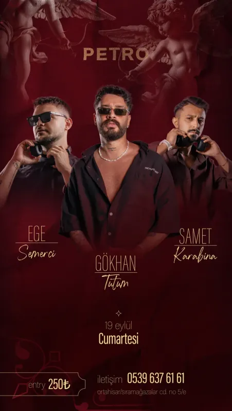 Petro event poster: Ege Semerci, Gökhan Tutum and Samet Karabina, Saturday 19 September (red series)