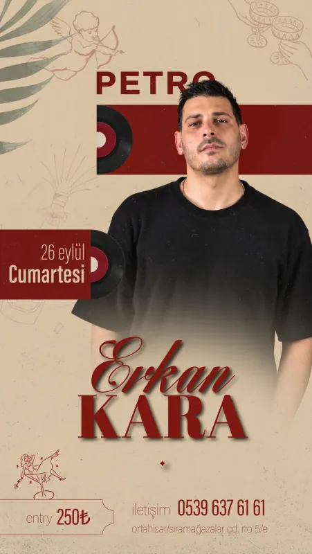 Petro event poster: Erkan Kara, Saturday 26 September